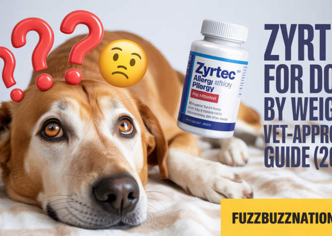 Zyrtec Dose for Dogs by Weight: Vet-Approved Guide (2025)